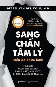 Ebook Sang Chấn Tam Ly Hiểu để Chữa Lanh Pdf Trong 2020 Tam Ly Học Tam Ly Học Phat Triển Ly