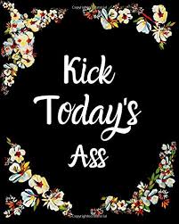 Kick Today S Ass 52 Week Inspirational Quotes Planner Jennings Sandi P 9781688803756 Amazon Com Books