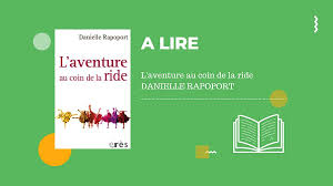 L'aventure au coin de la ride, de Danielle Rapoport