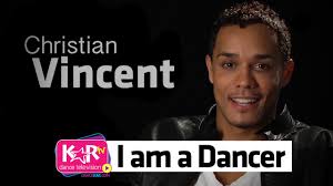 I am a Dancer : Christian Vincent