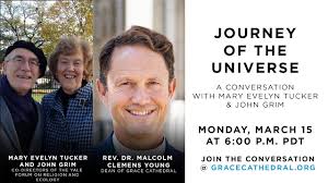 Grace Winter Forum Online with Mary Evelyn Tucker and John Grim: Journey of  the Universe