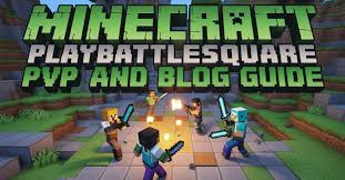 Minecraft PlayBattleSquare: The Ultimate Guide for Beginners and Pros Alike