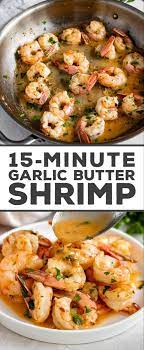15 Minute Garlic Butter Shrimp Recipe Lemon Garlic Butter Shrimp Garlic Butter Shrimp Buttered Shrimp Recipe