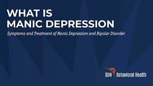 What Is Manic Depression Depressive Symptoms Bipolar Disorder And Treatment Sun Delaware