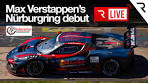 LIVE - Max Verstappen GT3 Nürburgring Debut - NLS Race 9 - YouTube