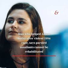 Tiaan Eilerd, the man who sat beside Alison Botha and held her hand after  she was raped, repeatedly stabbed, nearly decapitated and left for dead