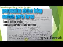 Contoh soal penurunan aset tetap terjadi pada pt masraffi yang membeli mesin produksi tertanggal 1 januari 2020 dengan biaya perolehan senilai rp 500.000.000 dan dilakukan penyusutan selama 10 tahun serta memiliki. Penyusutan Aktiva Tetap Part 1 Metode Garis Lurus Soal Dan Jawaban Youtube