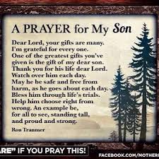 18th Birthday Prayer For Son A Prayer For My Son Prayer For My Son Prayer For Son My Son Quotes