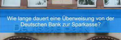 Wer dort besonders schnell geld überweisen will, zahlt eine zusatzgebühr von 5 franken. Wie Lange Dauert Eine Uberweisung Von Der Deutschen Bank Zur Sparkasse Mein Geld Blog