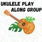 Ukulele Play Along Group  — CSMC event image