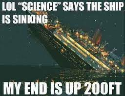 Dorothy Butchard On Twitter New Favourite Meme Lol Science Says The Ship Is Sinking Climatechange Titanic Http T Co 6coxoet3w4