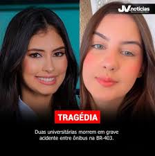 Duas estudantes de Farmácia, Alessamia Menezes e Maria Eduarda Rocha,  morreram na noite de quinta-feira (14/08) após um acidente envolvendo dois  ônibus universitários na BR-403, nas proximidades do Triângulo de Marco, no