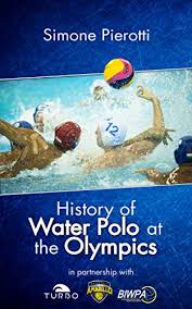 Maybe you would like to learn more about one of these? History Of Water Polo At The Olympics From Paris 1900 To London 2012 English Edition Ebook Pierotti Simone Pierotti Simone Amazon It Kindle Store
