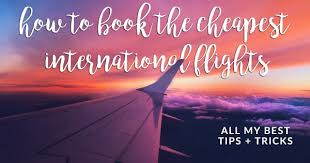 For domestic flights, mondays showed the highest average ticket prices and for international, avoid booking on fridays. My Best Tips To Book A Cheap International Flight Hippie In Heels