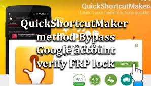 Download latest version of quickshortcutmaker apk. Quickshortcutmaker Method Bypass Google Account Verify Frp Lock Wikisir Com