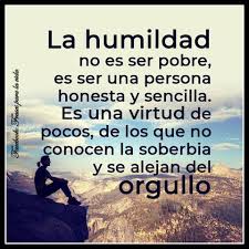 Resultado de imagen de las frases humildad