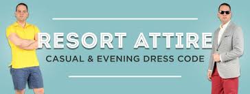 Resort Attire Resort Casual Resort Evening Dress Code Guide Resort Casual Resort Casual Dress Resort Outfit