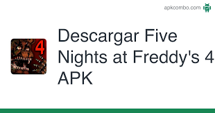 100% trabajando on 5 dispositivos. Five Nights At Freddy S 4 Apk 2 0 Juego Android Descargar