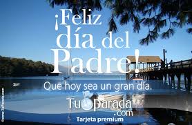 Aquí en este blog les traemos una serie de imagenes bellas con mensajes para papá en su día. Feliz Dia Del Padre Con Lago Dia Del Padre Tarjetas