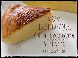 44.431 resep kue keju ala rumahan yang mudah dan enak dari komunitas memasak terbesar dunia! Resepi Japanese Cotton Cheesecake Kek Keju Jepun Pakai Blender Dan Airfryer Sahaja Diari Ibuzarith