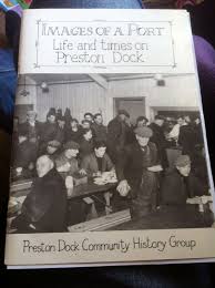 Images Of A Port Life Times On Preston Dock Preston Dock History Community Group Community Group History Preston