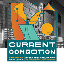 Bozeman has a lot of good restaurants, a walk up and down main street will bring many possibilities for eating and seeing cool stuff (cactus records.). Current Commotion Bozeman Symphony