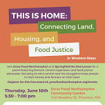 This is Home: Connecting Land, Housing, and Food Justice