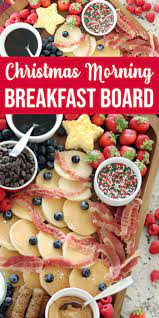 Christmas Morning Breakfast Board Christmas Morning Breakfast Christmas Breakfast Holiday Baking Recipes