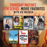 Thursday Matinee Film Series; Movie Favorites