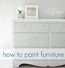 How To Paint Furniture Diy Furniture Diy Paint Furniture Painted Furniture