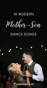 43 Mother Son Dance Songs That Will Move Mom To Tears Mother Son Wedding Dance Mother Groom Dance Songs Mother Son Dance Songs