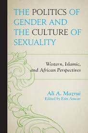 Sexuality in africa has various manifestations with attitudes varying, according to by region. The Politics Of Gender And The Culture Of Sexuality Western Islamic And African Perspectives 9780761864035