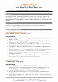 We are looking for a dedicated security officer to ensure the safety and security of our premises, assets, staff, and visitors. Lead Security Officer Resume Samples Qwikresume