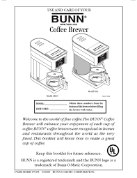 My bunn coffee maker commercial coffee brewer bunn coffee maker. Bunn B10 Use And Care Manual Pdf Download Manualslib