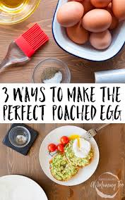 Poached eggs are a beautiful thing. 3 Ways To Poach The Perfect Egg Every Time A Mummy Too