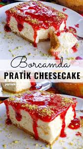 Borcamda Pratik Cheesecake Tarifi Nasil Yapilir 1 237 Kisinin Defterindeki Bu Tarifin Resimli Anlatimi Ve Deneyenlerin Fotograflar Yemek Tarifleri Yemek Tatli