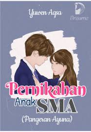 Romantis / tamat / perjodohan / patahhati / balasdendam Dreame Pernikahan Anak Sma