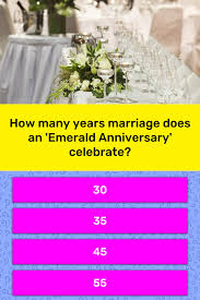 One woman celebrated her recent wedding anniversary by walking down the aisle again — only this time, she was on an airplane. How Many Years Marriage Does An Trivia Answers Quizzclub
