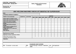 A maintenance supervisor is an employee that coordinates the installation and repair of building systems. Arc Welding Equipment Monthly Checklist