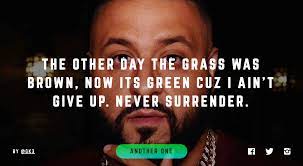 Maisha Na Afya 17 Inspirational Quotes Said By Dj Khalid Inspirational Quotes Quotes Dj