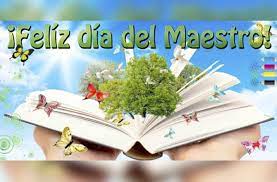 No me mires con ceño adusto si no te comprendo, ten paciencia. Feliz Dia Del Maestro 100 Anos De Conmemorarse En Mexico Cambio Digital