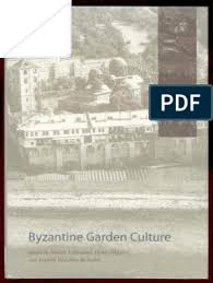 Seleziona il contenuto del supporto. Byzantine Garden Culture 2002 Pdf Archaeology Byzantine Empire