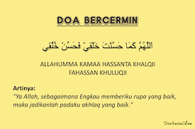 Doa Bercermin Lengkap Tulisan Arab Latin Dan Artinya Doa Islam