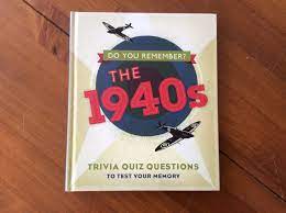 Do you remember 1947 10 questions. Do You Remember The 1940s Trivia Quiz Hardback Book Birthdate Newspapers And Unique Gift Ideas