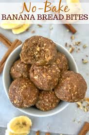 No Bake Banana Bread Bites Recipe Baked Banana Banana Recipes Healthy Protein Snacks
