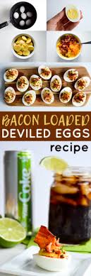 Bacon Loaded Deviled Eggs Diet Coke Ginger Lime The Diy Lighthouse Recipes Yummy Food Dessert For Dinner