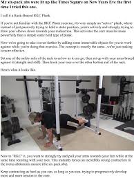 Keeping spinal neutral and slight posterior pelvic tilt, maintain maximal tension for prescribed time period.coming off an injury or new to training? Los Mejores Ejercicios De Los Que Ha Oido Jamas 6 Pack Abs Shredder New Rkc Plank Variation Milled