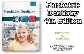 Download Paediatric Dentistry 4th Edition Pdf Free Pediatric Dentistry Dentistry Pediatrics