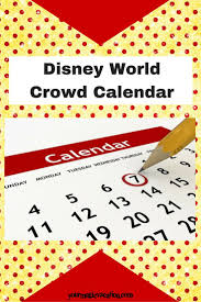 Disney World Crowd Calendar Disney World Crowd Calendar Crowd Calendar Disney Calendar