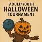 Halloween Adult/Youth Tournament